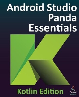 Smyth Android Studio Panda Essentials - Kotlin Edition (Taschenbuch)