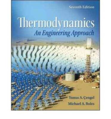 Thermodynamics : An Engineering Approach, 7th Edition - Hardcover - GOOD
