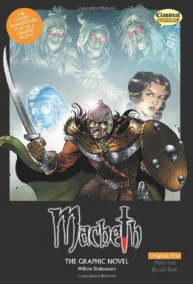 Macbeth The Graphic Novel: Original Text (Unabridged, British English),William 