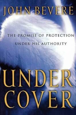 Under Cover: The Promise of Protection Under His Authority - VERY GOOD