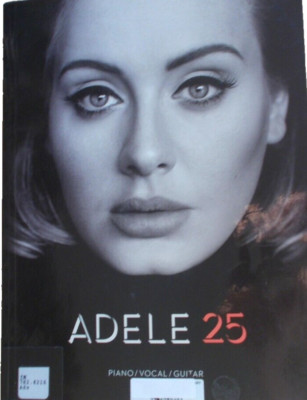Adele 25 Variety Songs Voice Piano Guitar Unmarked Remedy Others