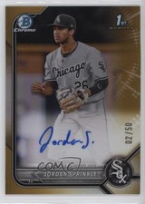 2022 Bowman Draft Chrome Pick Gold Refractor /50 Jordan Sprinkle Auto 17kh