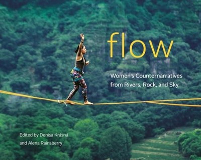 Rocky Mountain Books - Flow   Women's Counternarratives from River - G245z
