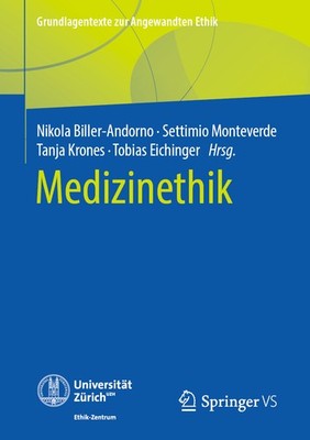 Nikola Biller-Andorno; Settimio Monteverde; Tanja Krones; Tobias Eichinger / Med