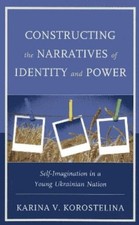 Karina V. Korostel Constructing the Narrative...
