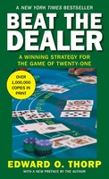 Beat The Dealer | A Winning Strategy For The Game Of Twenty-One | Edward Thorp