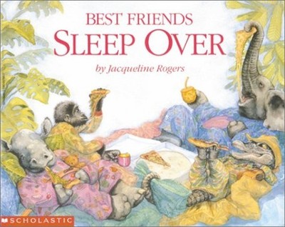 Best Friends Sleep over by Rogers, Jacqueline Paperback / softback Book The Fast