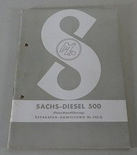 Reparaturanleitung Sachs Diesel Motor 500 Flanschausführung Stand 12/1968