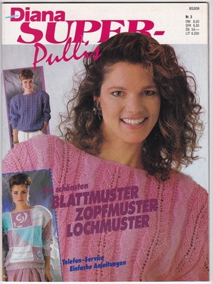 Diana Super-Pullis Handarbeiten Heft Handarbeit Vorlage 1987 Vintage Zopfmuster