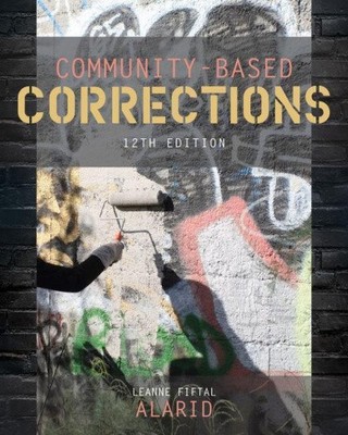 Community-Based Corrections by Leanne F. [Paperback]