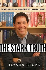 Jayson Stark The Stark Truth (Hardback)