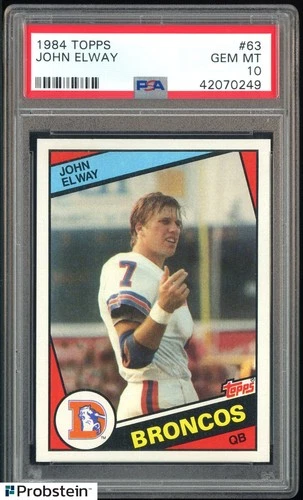 1984 Topps Football #63 John Elway Denver Broncos RC Rookie HOF PSA 10 GEM MINT