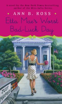 Etta Maes Worst Bad-Luck Day; Thorndike Press- 1410472566, Ann B Ross, hardcover