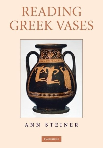 Reading Greek Vases Steiner Paperback Cambridge University Press - Image 4