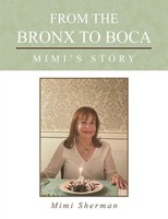 From The Bronx To Boca | Mimi's Story | Mimi Sherman | Taschenbuch | Englisch