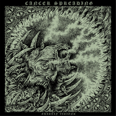 Cancer Spreading Ghastly Visions Album