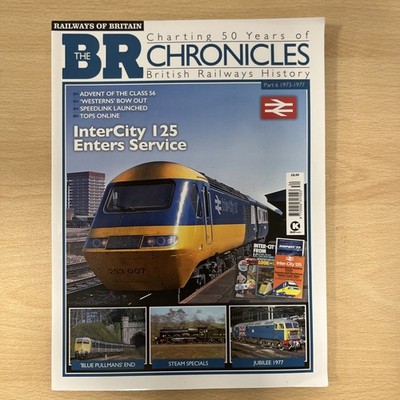 Railways of Britain, The BR Chronicles. Part 6 1973-1977. Kelsey media 