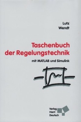 Taschenbuch der Regelungstechnik: mit MATLAB und Simulink Buch Harri Deutsch
