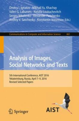 Analysis of Images, Social Networks and Texts : 5th International Conference,...