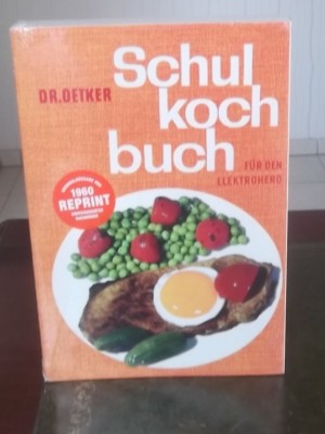 August Oetker: Dr. Oetker Schulkochbuch für den Elektroherd Reprint  2016 OVP