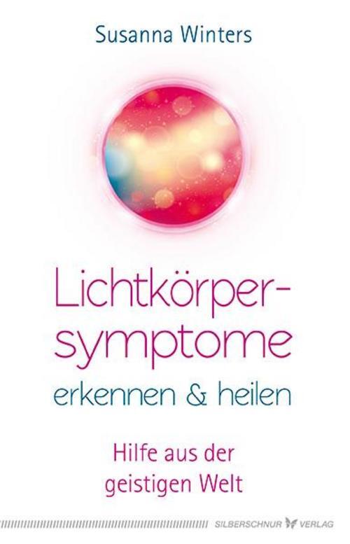 Thumbnail - Lichtkörpersymptome Erkennen Und Heilen, Susanna Winters