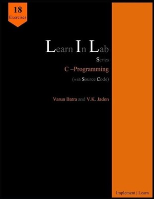 Learn In Lab Series: C-Programming (with Source Code) by V.K. Jadon Paperback Bo