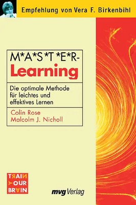 M.A.S.T.E.R.-Learning. Die optimale Methode für leichtes und effektives Lernen