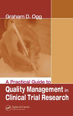 A Practical Guide to Quality Management in Clinical Trial Research by Graham ...