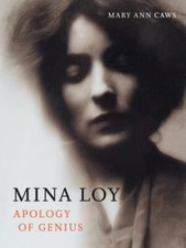 Mina Loy : Apology of Genius by Mary Ann Caws (2022, Hardcover)