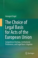 Annegret Engel | The Choice Of Legal Basis For Acts Of The European Union | Buch
