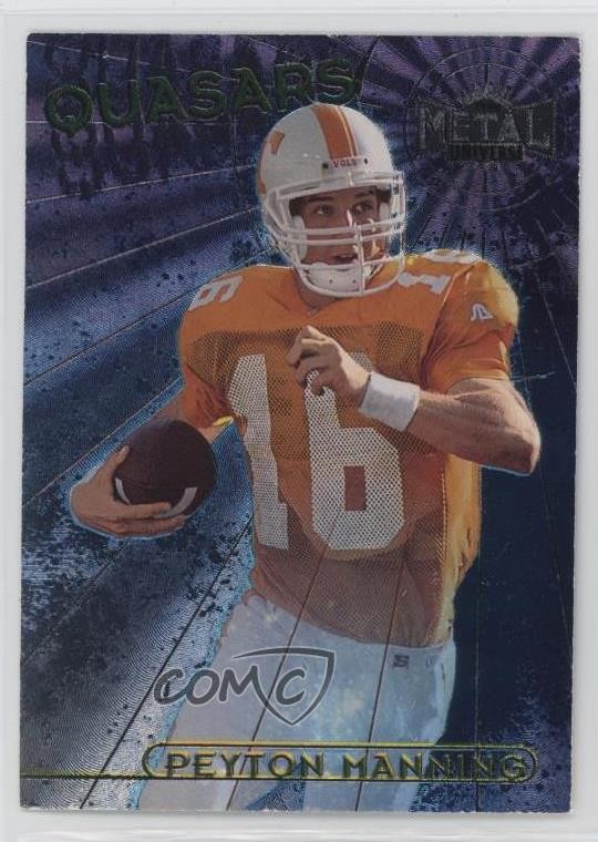 1998 Metal Universe Quasars Peyton Manning #1 HOF 0ls