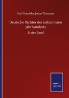 Deutsche Dichter Des Siebzehnten Jahrhunderts Karl Tittmann Goedeke