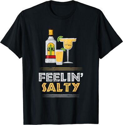 NEW LIMITED Feelin' Salty Margarita Mexican Fiesta Parade Cinco De Mayo T-Shirt