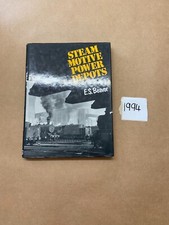 Steam Motive Power Depots E.S. Beavor Hardback Railway Book
