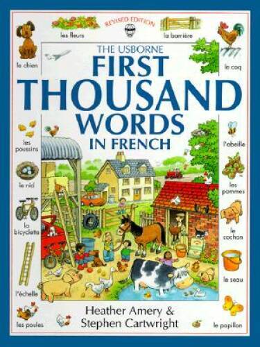 The Usborne First Thousand Words in French (First Picture Book) - VERY GOOD