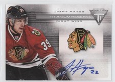 2013-14 Panini Titanium Reserve Signatures Jimmy Hayes #TR-JHY Auto t6v