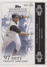 2008 Topps Moments & Milestones /150 Freddy Sanchez (2006 All-Star 200 Hits) 1h5