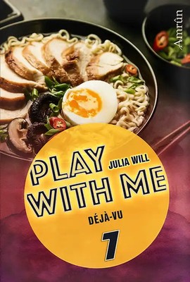 Play with me 7: Déjà-vu