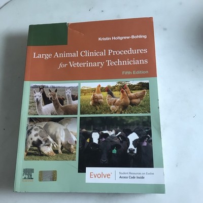 Large Animal Clinical Procedures for Veterinary Technicians: Husbandry, Clinical