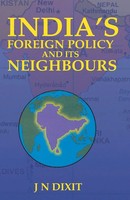 Jn Dixit | India's Foreign Policy And Its Neighbours | Taschenbuch | Englisch