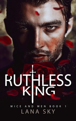 Lana Sky Ruthless King (Gebundene Ausgabe) Mice and Men
