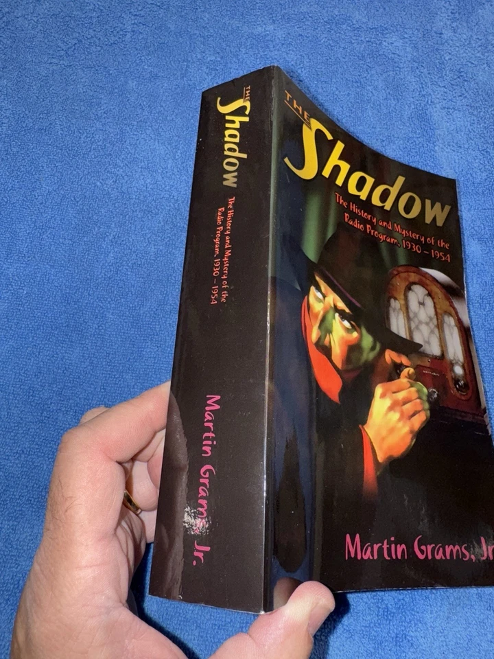 The Shadow History And Mystery Of Radio Program 1930-1954 Martin Grams Signed - Image 2 of 4