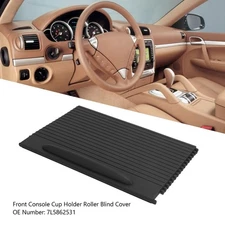 Front Console Cup Holder Roller Blind Cover 7L5862531 for Porsche Cayenne 03-10
