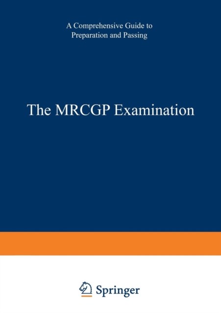 MRCGP Examination : A Comprehensive Guide to Preparation and Passing by T. A.... - Image 4