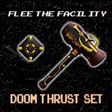 Flee the facility hammer set- DOOMTHRUST SET