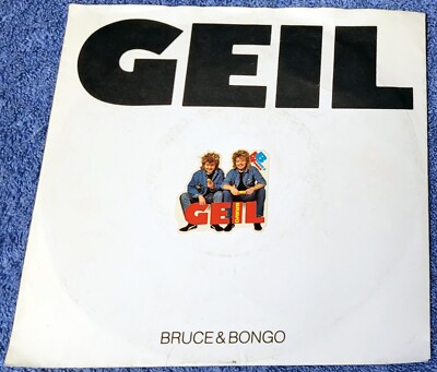 Bruce & Bongo - Geil (Geilomatick Mix) + Geil Bruce & Bongo Dub Vinyl 7'' Single