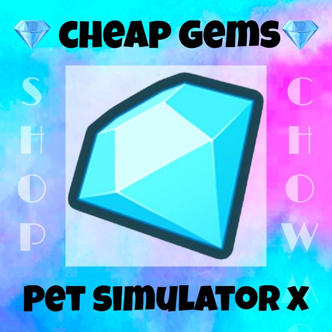 Pet Simulator X (Pet Sim X PSX) 25B - 1T Gems Diamonds, Fast Delivery, Cheap!