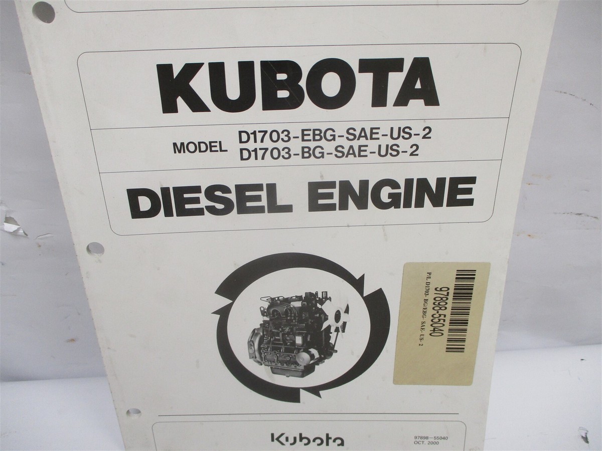 97898-55040 KUBOTA ILLUSTRATED PARTS LIST MANUAL FOR D1703-EBG-SAE