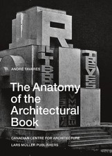 Andre Tavares Anatomy of the Architectural Book (Paperback)