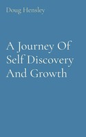 Doug Hensley | A Journey Of Self Discovery And Growth | Taschenbuch | Englisch